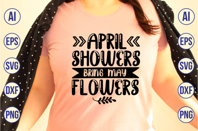 April Showers Bring May Flowers svg