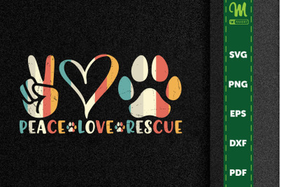 Animal Rescue Gift Peace Love Rescue