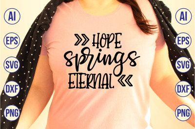 hope springs eternal svg