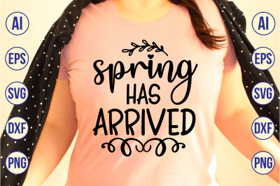 spring has arrived svg