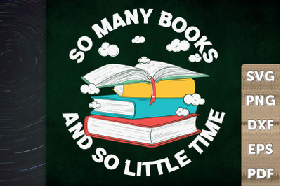 So Many Books And So Little Time