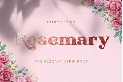 Rosemary - Elegant Serif Font
