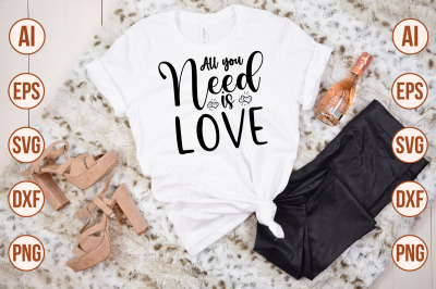 All you need is love svg cut file