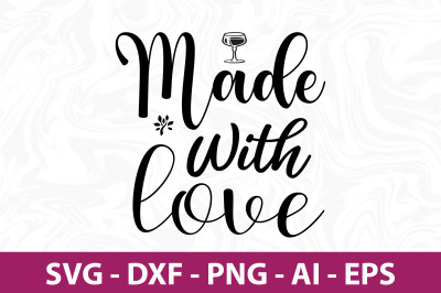 Made With Love svg cut file