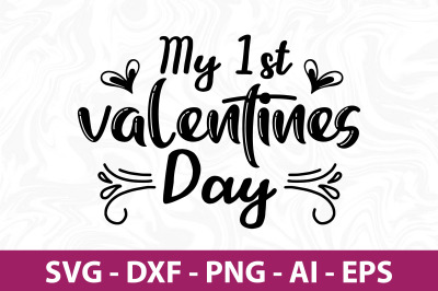 My 1st valentines day SVG