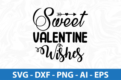 Sweet Valentine wishes svg cut file