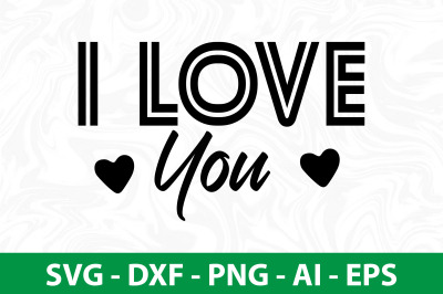 I Love You svg cut