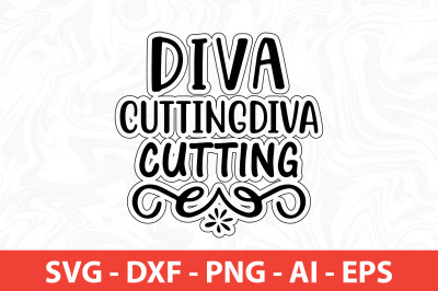 Diva CuttingDiva Cutting svg