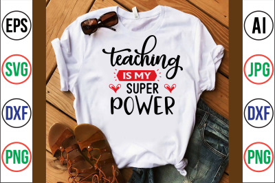 teaching is my super power svg cut file