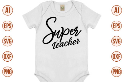 Super Teacher svg cut file