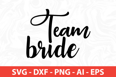 team bride svg