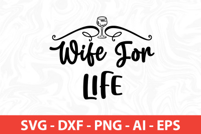 wife for life svg