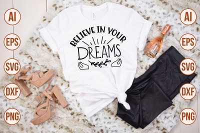 Believe in Your Dreams svg cut file