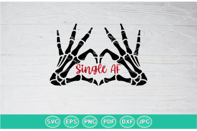 Single AF Skeleton Heart Hand SVG - Valentine SVG -  PNG Sublimation