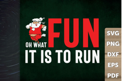 Funny Oh What Fun It Is To Run