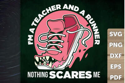 I&#039;m A Runner Nothing Scares Me