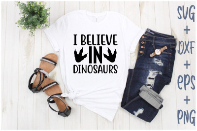 i believe in dinosaurs