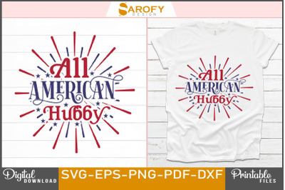 All American Hubby-design for 4th July USA flag color