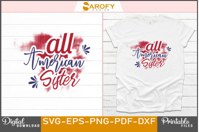 All American Sister-4th of July Design for USA lovers