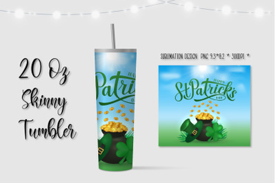 Patrick&#039;s Day 20oz Straight Skinny Tumbler Sublimation Design.