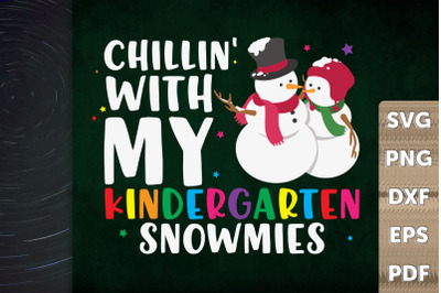 Chillin&amp;&23;039; With My Kindergarten Snowmies