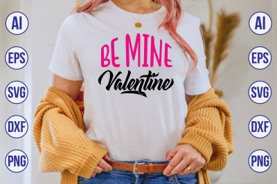 Be Mine Valentine svg cut file