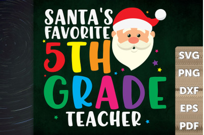 Santa&amp;&23;039;s Favorite 5th Grade Teacher