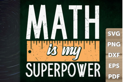 Funny Math Is My Superpower Gift