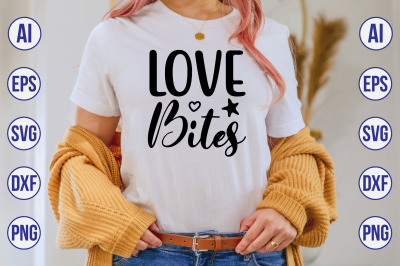 Love bites svg cut file