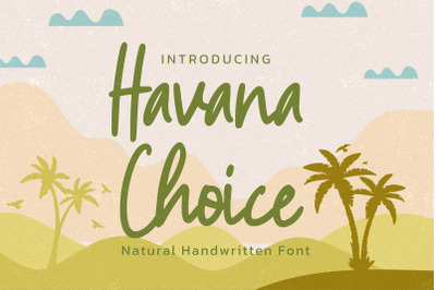 Havana Choice