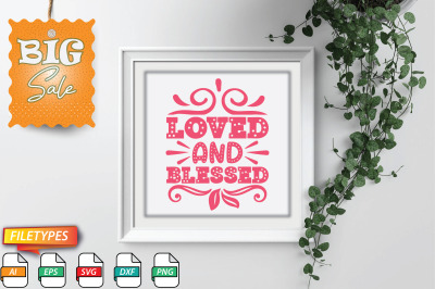 Loved And Blessed Cupid Svg Cut file