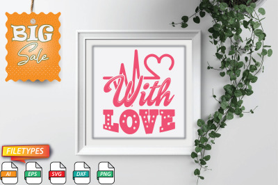 With Love Svg Cut file