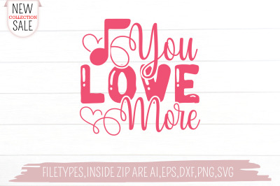 You Love More Cupid Svg Cut file