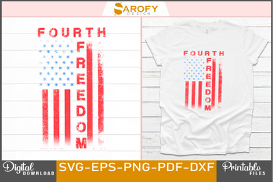 Fourth Freedom-4th July Sublimation Svg USA flag