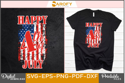 Happy 4th of July - Independence Day Svg design