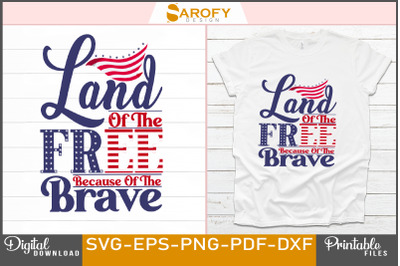 land of the free - 4th of July design USA flag them