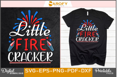 Little Fire Cracker-4th July Design Svg,png