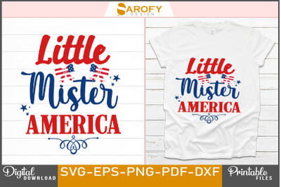 Little Mister America-4th of July Design svg