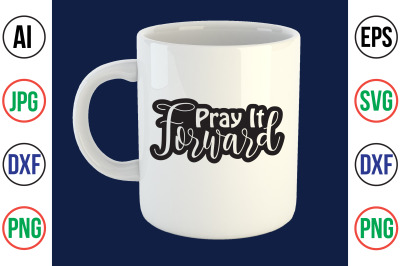 Pray It Forward svg cut file