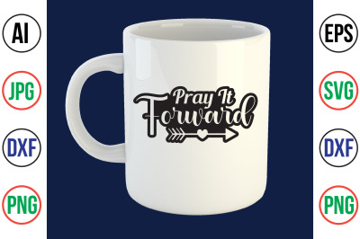 Pray It Forward svg cut file