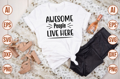 Awesome People Live Here svg cut file