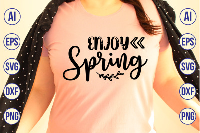 Enjoy Spring svg