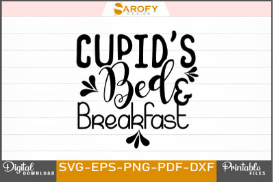 Cupid best breakfast Valentin day design svg