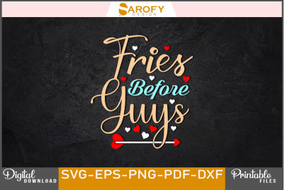 Fries Before Guys Valentine&#039;s SVG Design