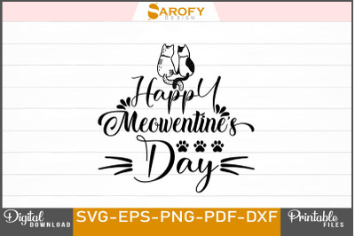 Happy Meowentine&#039;s Day Design for cat lover