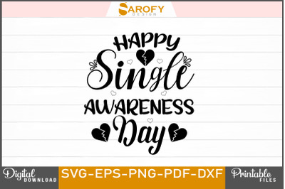 Funny Happy Single Awareness Day