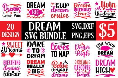 Dream svg bundle