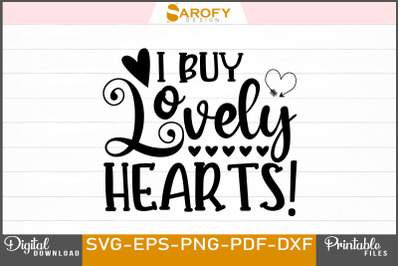 I Buy Lovely Hearts Valentine&#039;s Design