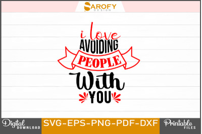 Funny Romantic Design for Shirts Svg Png