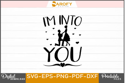 Me into you Valentine design for romantic couple svg png